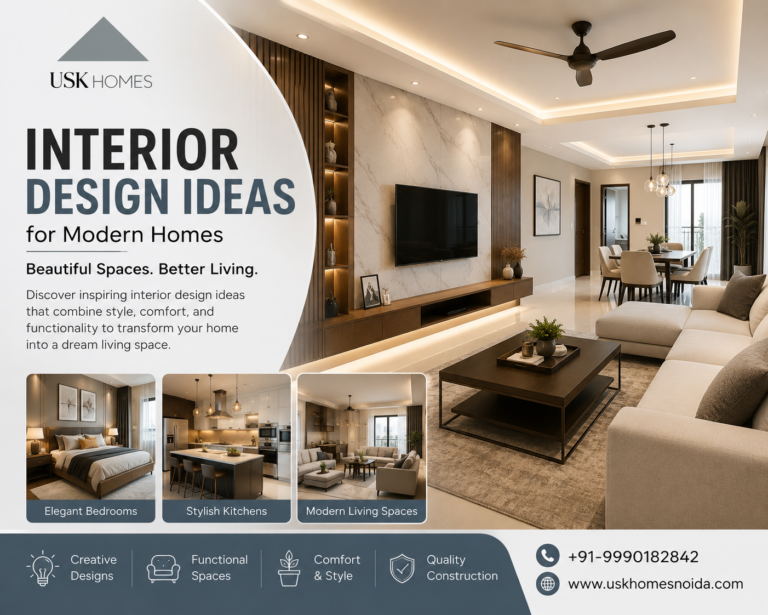 Interior Design Ideas for Modern Homes: Creating Beautiful and Functional Living Spaces